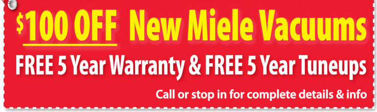 $100 OFF New Miele Vacuums — FREE 5 Year Warranty & FREE 5 Year Tuneups